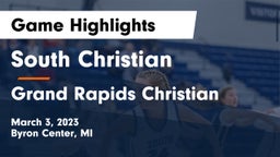 South Christian  vs Grand Rapids Christian  Game Highlights - March 3, 2023