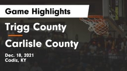 Trigg County  vs Carlisle County  Game Highlights - Dec. 18, 2021