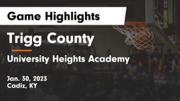 Trigg County  vs University Heights Academy Game Highlights - Jan. 30, 2023