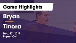 Bryan  vs Tinora Game Highlights - Dec. 27, 2019