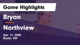 Bryan  vs Northview  Game Highlights - Jan. 11, 2020