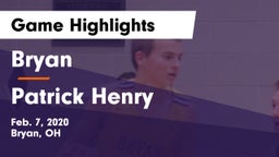 Bryan  vs Patrick Henry  Game Highlights - Feb. 7, 2020