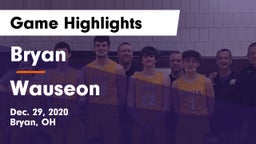 Bryan  vs Wauseon  Game Highlights - Dec. 29, 2020