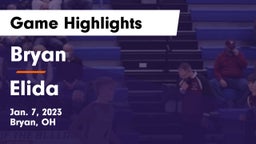 Bryan  vs Elida  Game Highlights - Jan. 7, 2023