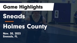 Sneads  vs Holmes County  Game Highlights - Nov. 30, 2023