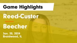 Reed-Custer  vs Beecher  Game Highlights - Jan. 20, 2024