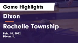 Dixon  vs Rochelle Township  Game Highlights - Feb. 10, 2022