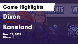 Dixon  vs Kaneland  Game Highlights - Nov. 27, 2023
