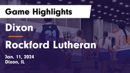 Dixon  vs Rockford Lutheran  Game Highlights - Jan. 11, 2024