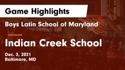 Boys Latin School of Maryland vs Indian Creek School Game Highlights - Dec. 3, 2021