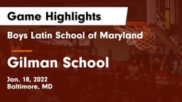 Boys Latin School of Maryland vs Gilman School Game Highlights - Jan. 18, 2022