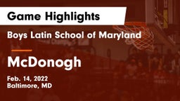 Boys Latin School of Maryland vs McDonogh  Game Highlights - Feb. 14, 2022