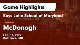 Boys Latin School of Maryland vs McDonogh  Game Highlights - Feb. 17, 2022