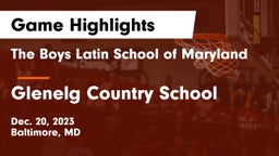 The Boys Latin School of Maryland vs Glenelg Country School Game Highlights - Dec. 20, 2023