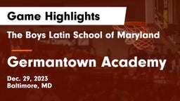 The Boys Latin School of Maryland vs Germantown Academy Game Highlights - Dec. 29, 2023