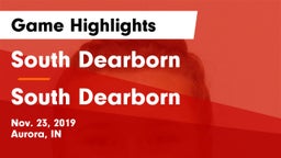 South Dearborn  vs South Dearborn  Game Highlights - Nov. 23, 2019