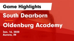 South Dearborn  vs Oldenburg Academy  Game Highlights - Jan. 16, 2020