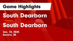 South Dearborn  vs South Dearborn Game Highlights - Jan. 18, 2020