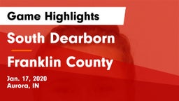 South Dearborn  vs Franklin County  Game Highlights - Jan. 17, 2020