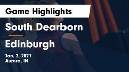 South Dearborn  vs Edinburgh  Game Highlights - Jan. 2, 2021