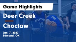 Deer Creek  vs Choctaw  Game Highlights - Jan. 7, 2022