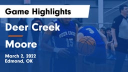 Deer Creek  vs Moore  Game Highlights - March 2, 2022