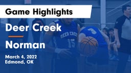 Deer Creek  vs Norman  Game Highlights - March 4, 2022