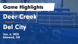 Deer Creek  vs Del City  Game Highlights - Jan. 6, 2023