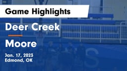 Deer Creek  vs Moore  Game Highlights - Jan. 17, 2023