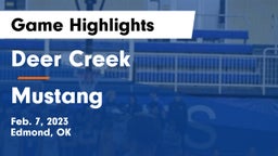 Deer Creek  vs Mustang  Game Highlights - Feb. 7, 2023