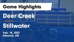 Deer Creek  vs Stillwater  Game Highlights - Feb. 18, 2023