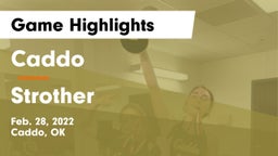 Caddo  vs Strother  Game Highlights - Feb. 28, 2022