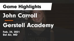 John Carroll  vs Gerstell Academy Game Highlights - Feb. 24, 2021