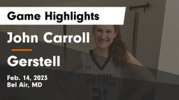 John Carroll  vs Gerstell Game Highlights - Feb. 14, 2023