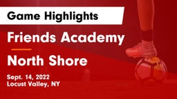 Friends Academy  vs North Shore  Game Highlights - Sept. 14, 2022
