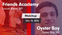 Matchup: Friends Academy vs. Oyster Bay  2016