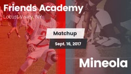 Matchup: Friends Academy vs. Mineola  2017