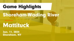 Shoreham-Wading River  vs Mattituck Game Highlights - Jan. 11, 2024