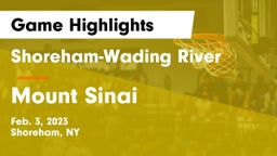 Shoreham-Wading River  vs Mount Sinai  Game Highlights - Feb. 3, 2023