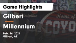 Gilbert  vs Millennium   Game Highlights - Feb. 26, 2021