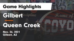 Gilbert  vs Queen Creek Game Highlights - Nov. 26, 2021