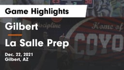 Gilbert  vs La Salle Prep Game Highlights - Dec. 22, 2021