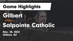 Gilbert  vs Salpointe Catholic  Game Highlights - Nov. 20, 2023