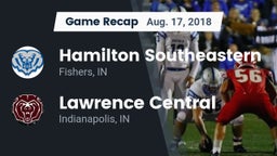 Recap: Hamilton Southeastern  vs. Lawrence Central  2018