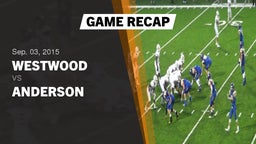 Recap: Westwood  vs. Anderson  2015