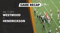 Recap: Westwood  vs. Hendrickson  2015