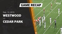 Recap: Westwood  vs. Cedar Park  2015
