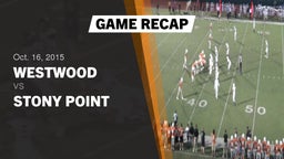 Recap: Westwood  vs. Stony Point  2015
