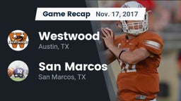 Recap: Westwood  vs. San Marcos  2017