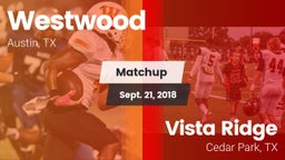 Matchup: Westwood  vs. Vista Ridge  2018